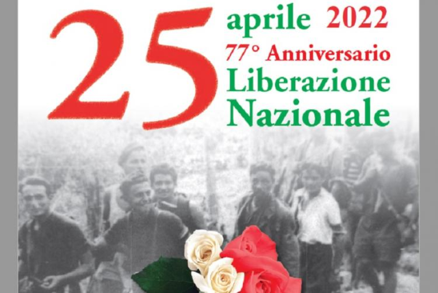 25 APRILE 2022 FESTA DELLA LIBERAZIONE